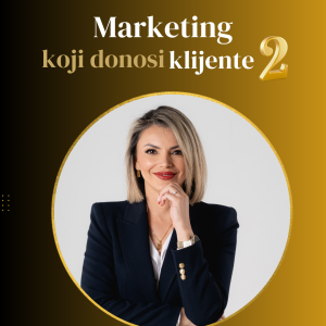 Marketing koji donosi klijente 2 – rata 1/3