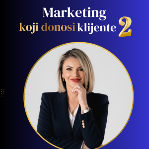 Marketing koji donosi klijente 2 – jednokratna uplata